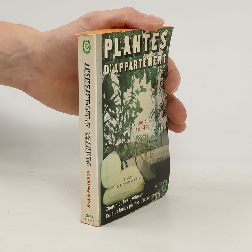 André Perrichon Plantes d'appartement