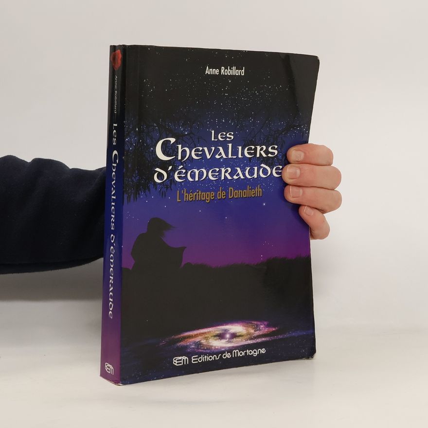 Anne Robillard Les Chevaliers D'Émeraude