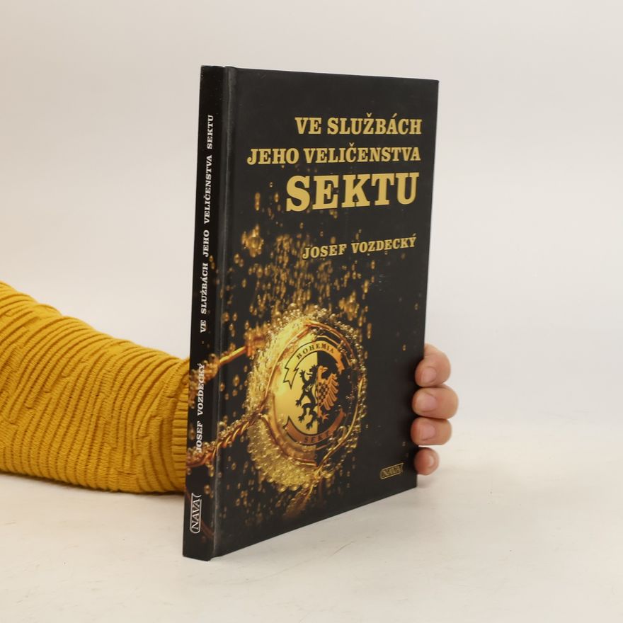 Josef Vozdecký Ve službách jeho veličenstva sektu