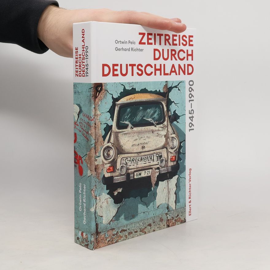 Ortwin Pelc Zeitreise durch die Bundesrepublik
