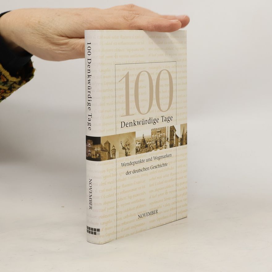 Various authors 100 Denkwürdige Tage