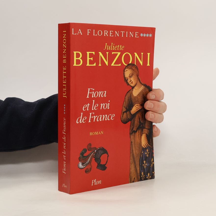 Juliette Benzoni Fiora et le roi de France