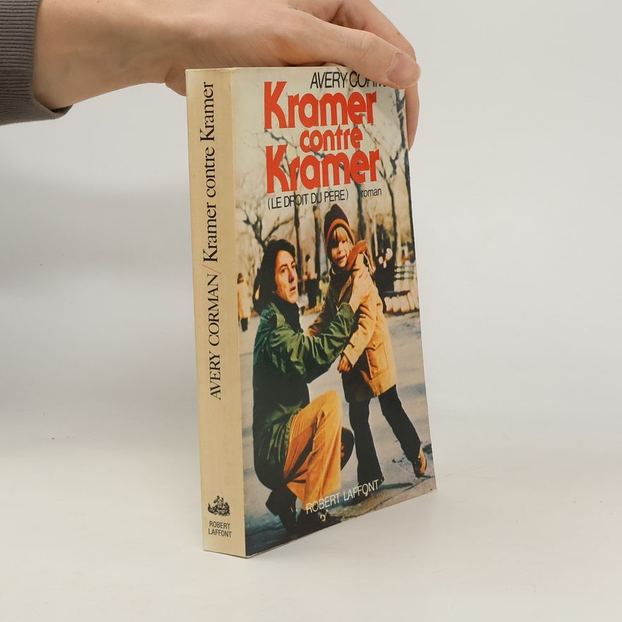 Avery Corman Kramer Vs Kramer Le Droit Du Pere