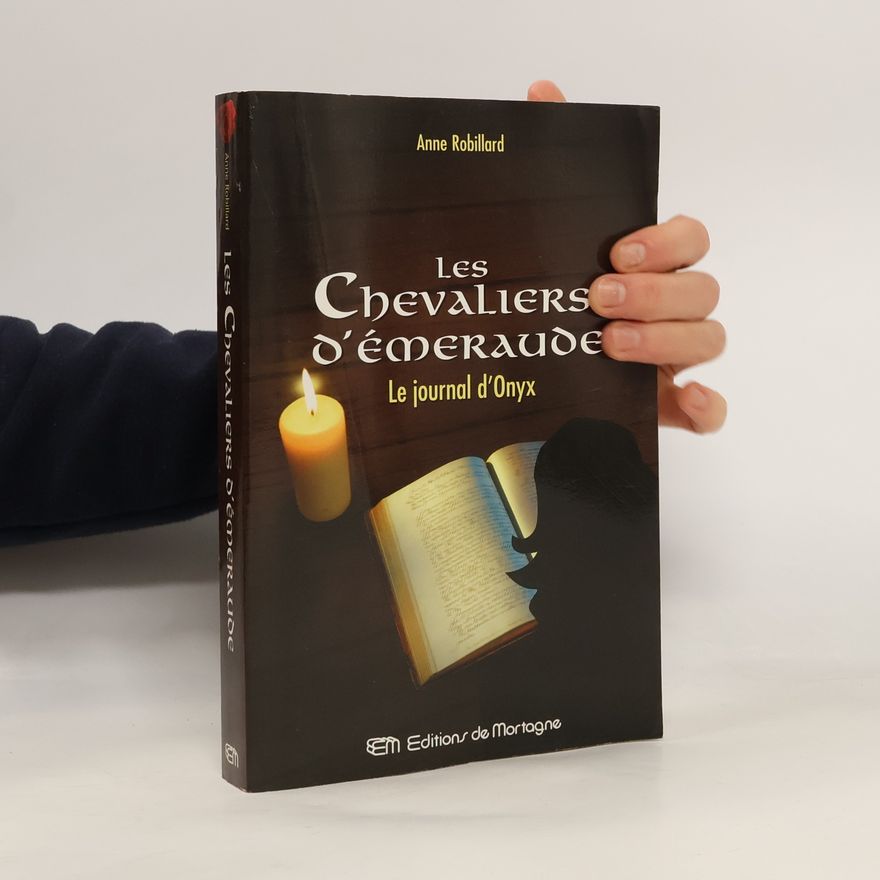 Anne Robillard Les Chevaliers D'Émeraude
