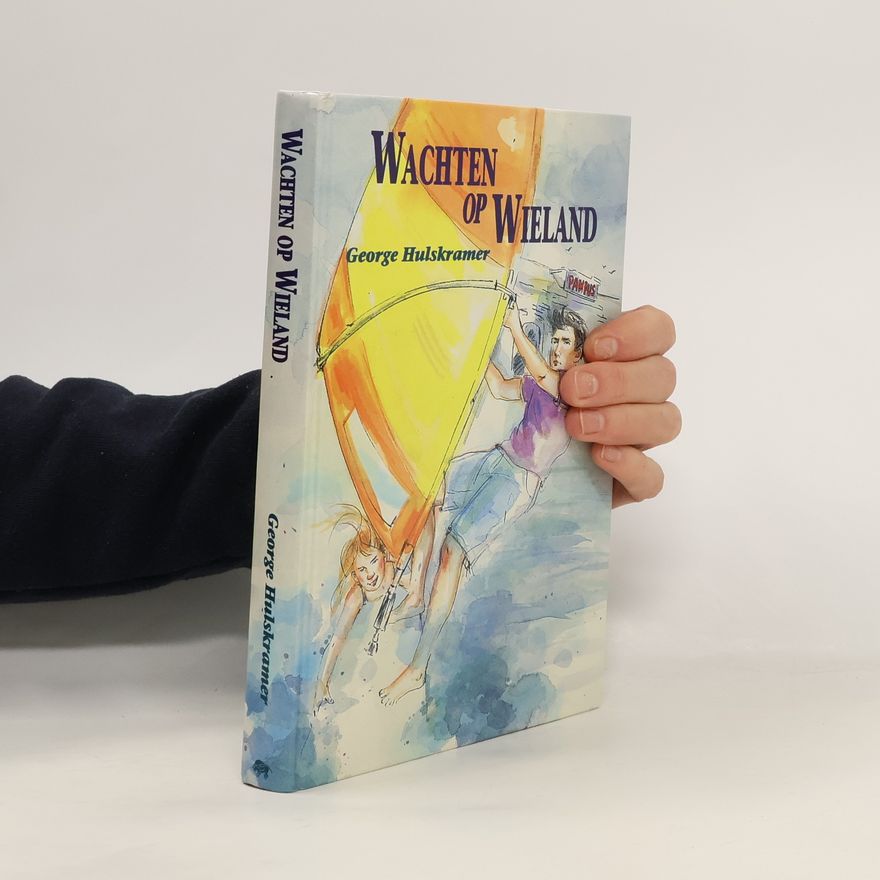 George Hulskramer Wachten op Wieland