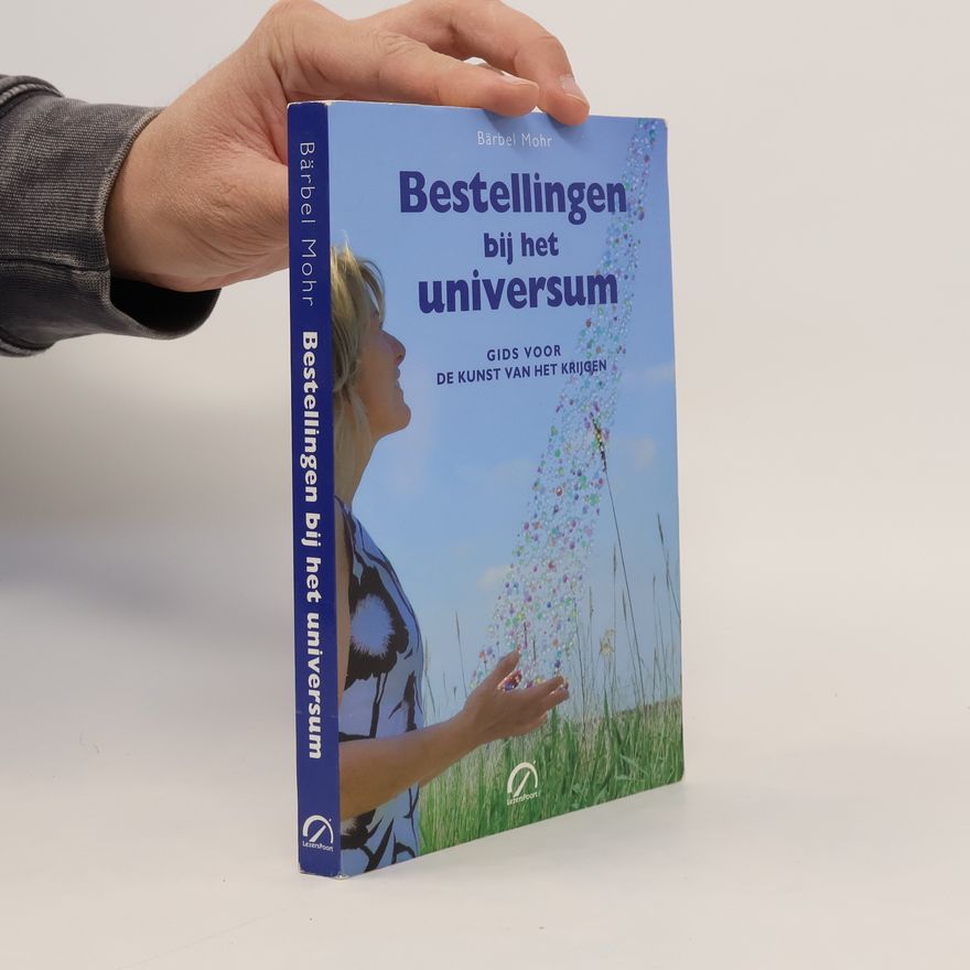 Bärbel Mohr Bestellingen bij het universum
