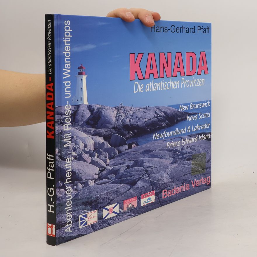 Hans-Gerhard Pfaff Kanada, Die atlantischen Provinzen