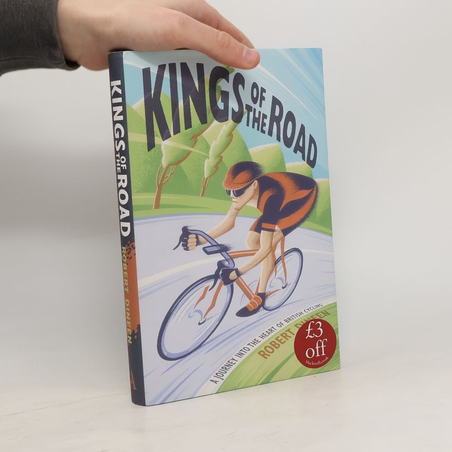 Robert Dineen Kings of the Road