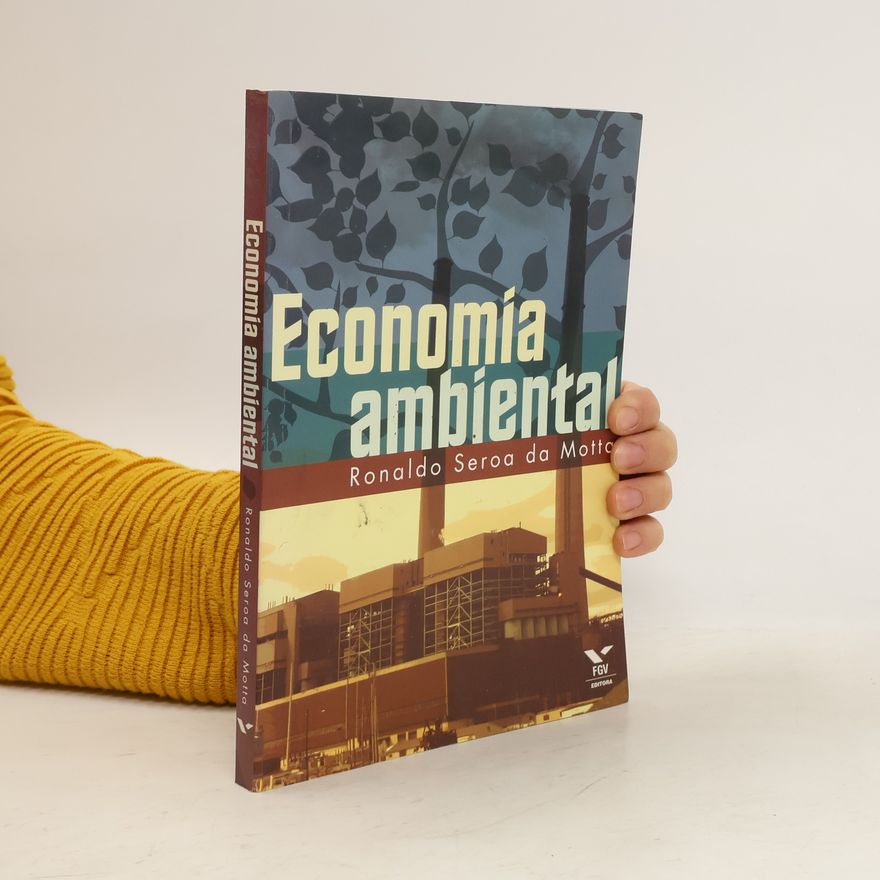 Ronaldo Seroa da Motta Economia ambiental