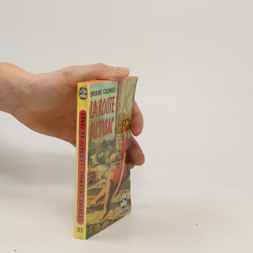 Erskine Caldwell La route au tabac