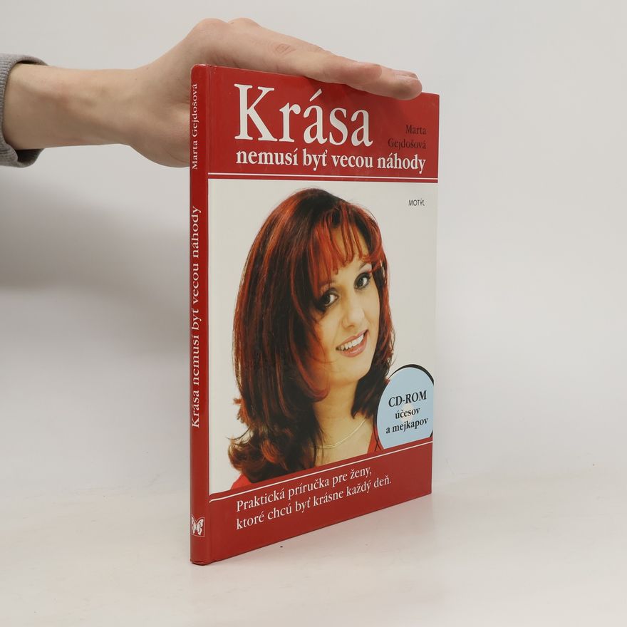 Marta Gejdošová Krása nemusí byť vecou náhody