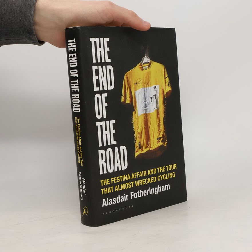 Alasdair Fotheringham The End of the Road
