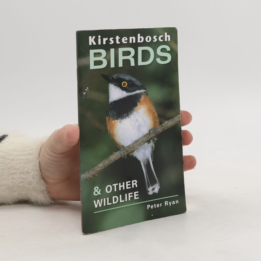 Peter Ryan Kirstenbosch Birds and Other Wildlife