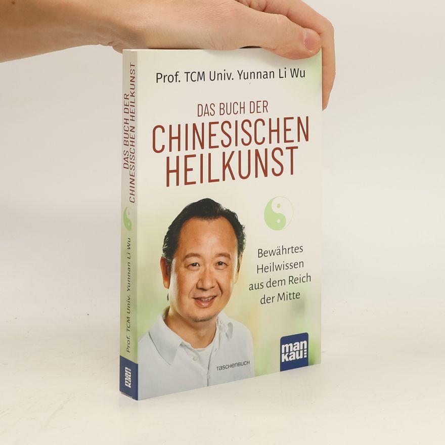 Li Wu Das Buch der chinesischen Heilkunst