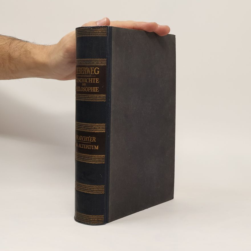 Karl Praechter Grundriss der Geschichte der Philosophie. Teil I.