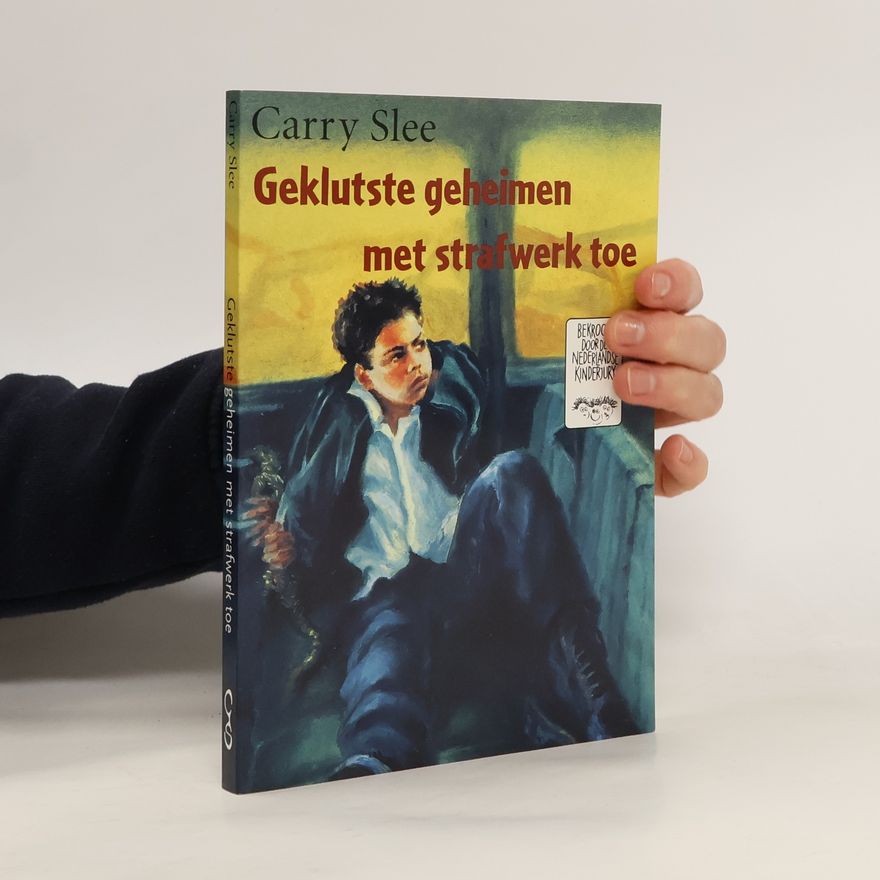 Carry Slee Geklutste geheimen met strafwerk toe
