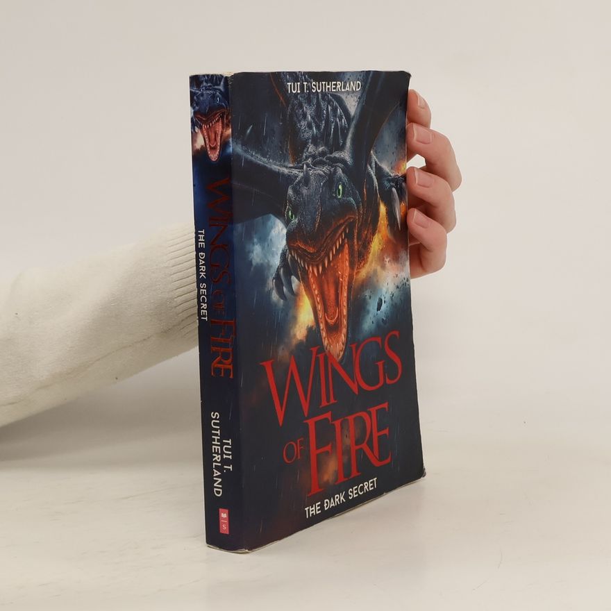 Tui T. Sutherland Wings of Fire: The Dark Secret