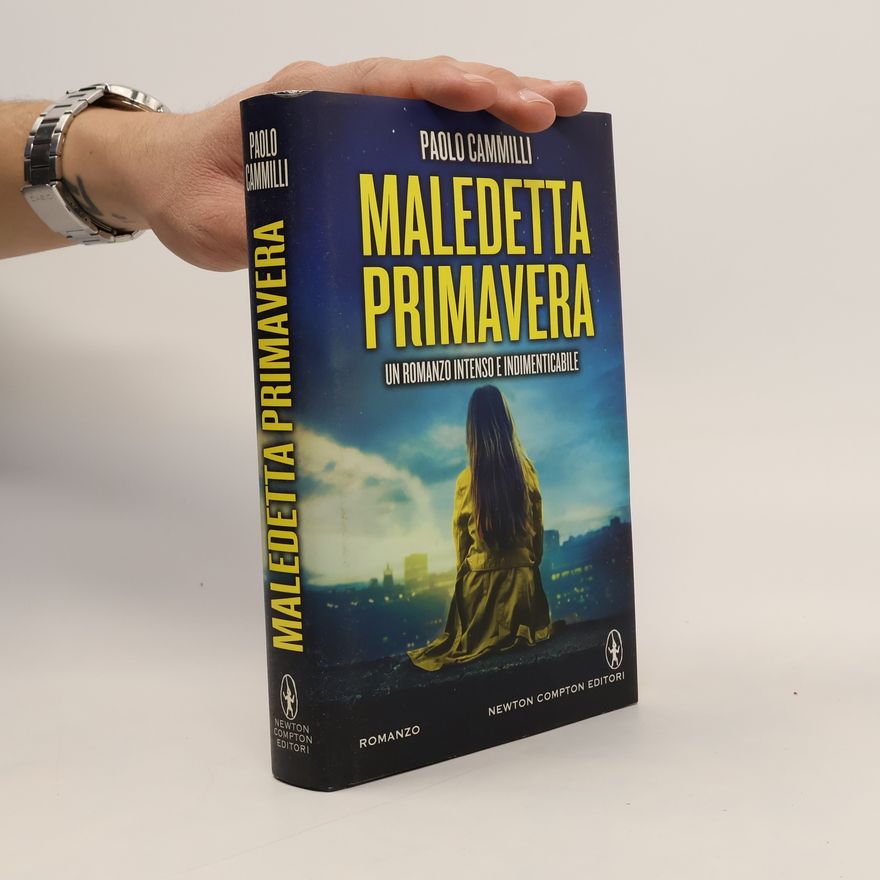 Paolo Cammilli Maledetta primavera