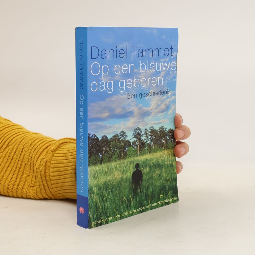 Daniel Tammet Op een blauwe dag geboren
