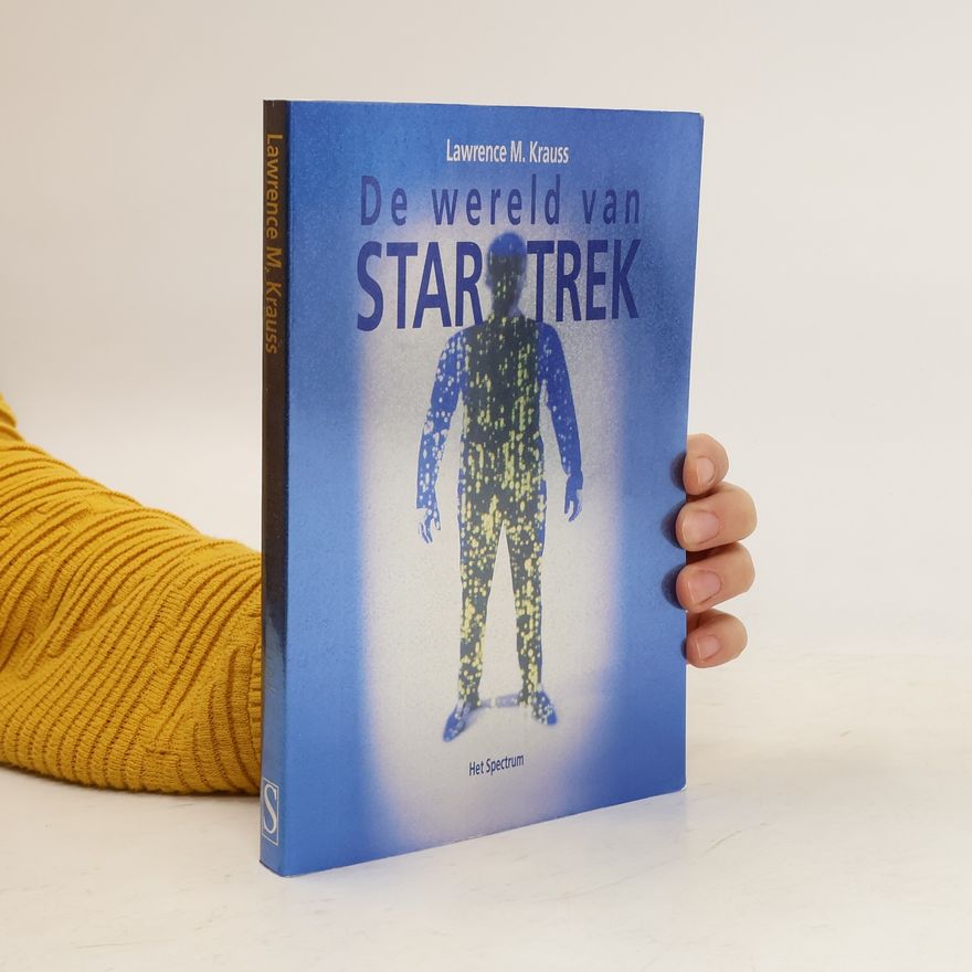 Lawrence M. Krauss De wereld van Star Trek