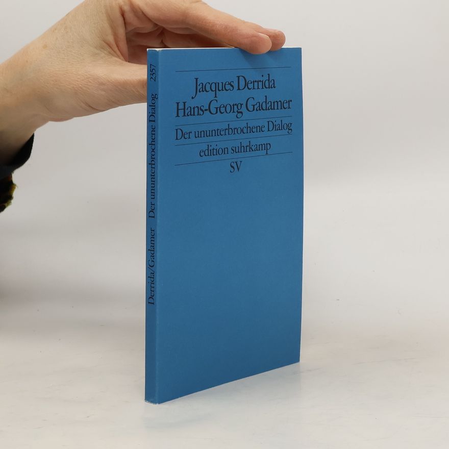 Jacques Derrida Der ununterbrochene Dialog