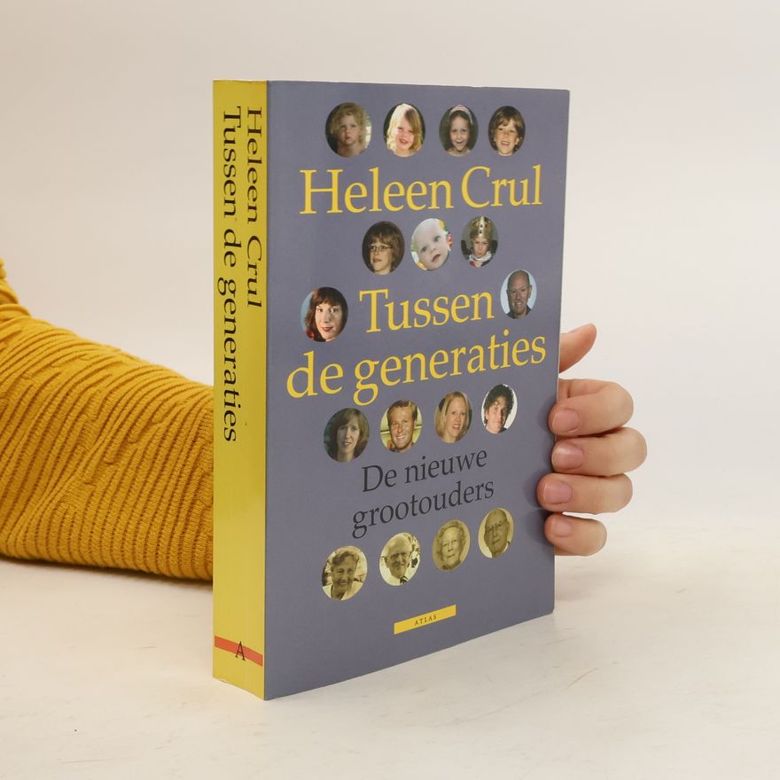 Heleen Crul Tussen de generaties