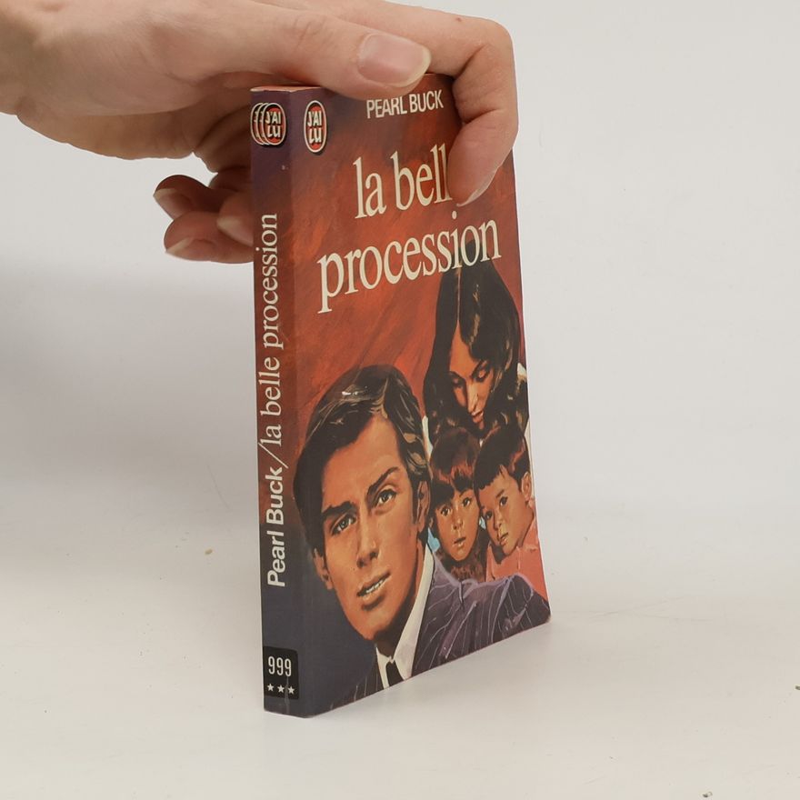 Pearl S. Buck La belle procession