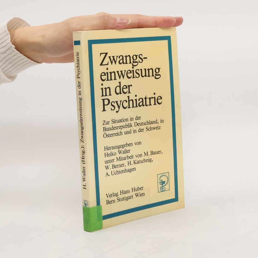 Heiko Waller Zwangseinweisung in der Psychiatrie