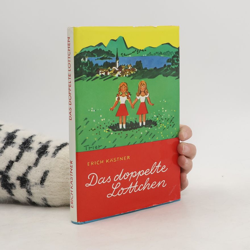 Erich Kästner Das doppelte Lottchen