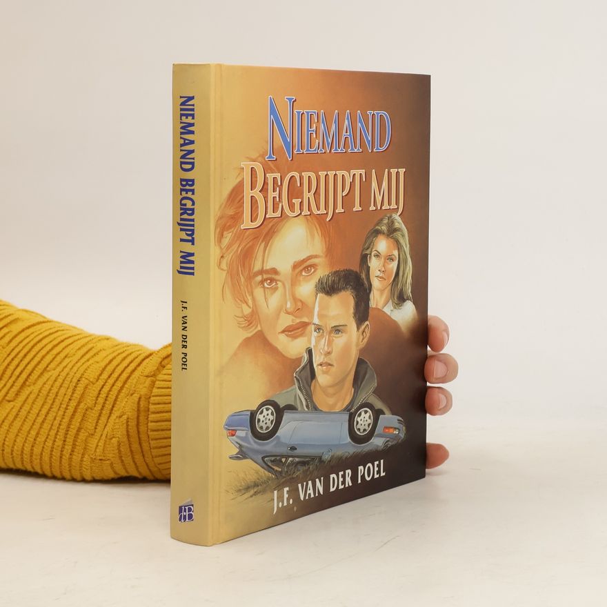 J.F. van der Poel Niemand begrijpt mij
