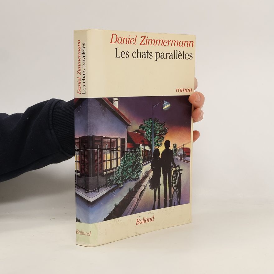 Daniel Zimmermann Les chats parallèles