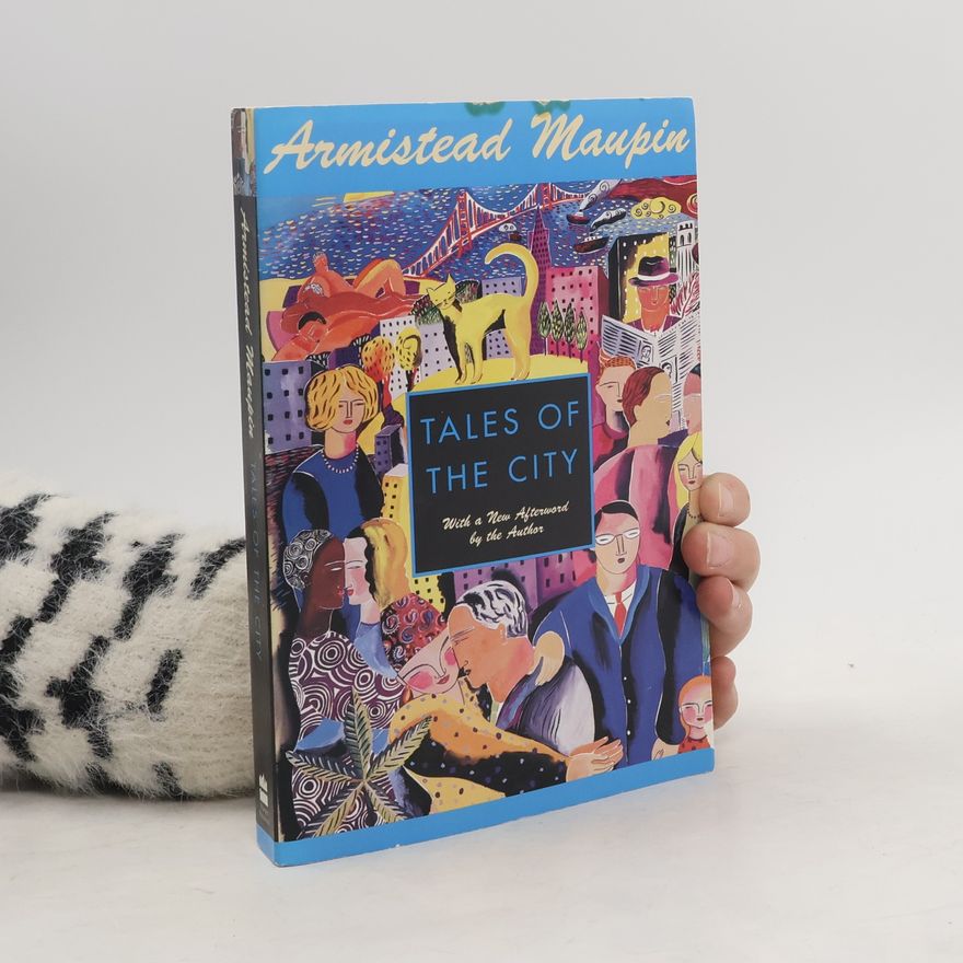 Armistead Maupin Tales of the city