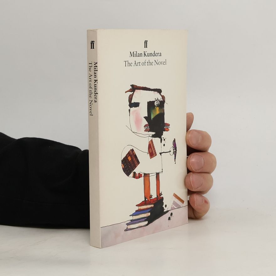 Milan Kundera The art of the novel