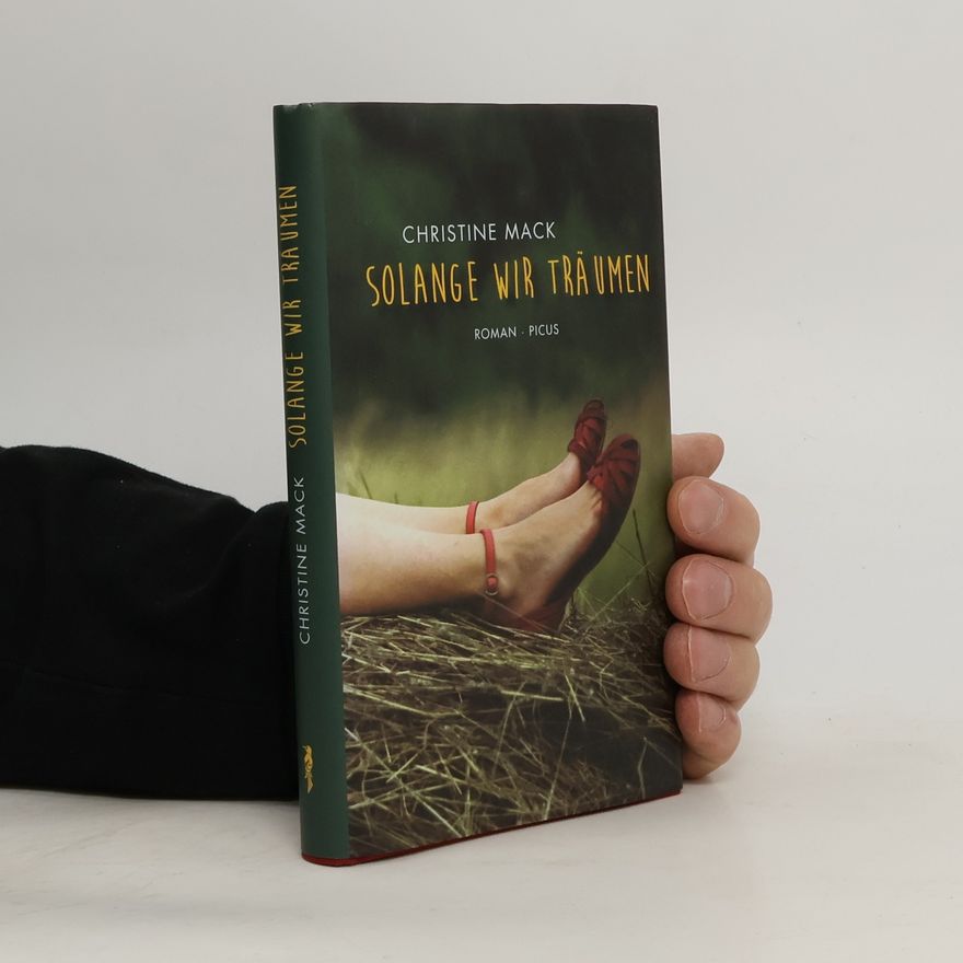 Christine Mack Solange wir träumen