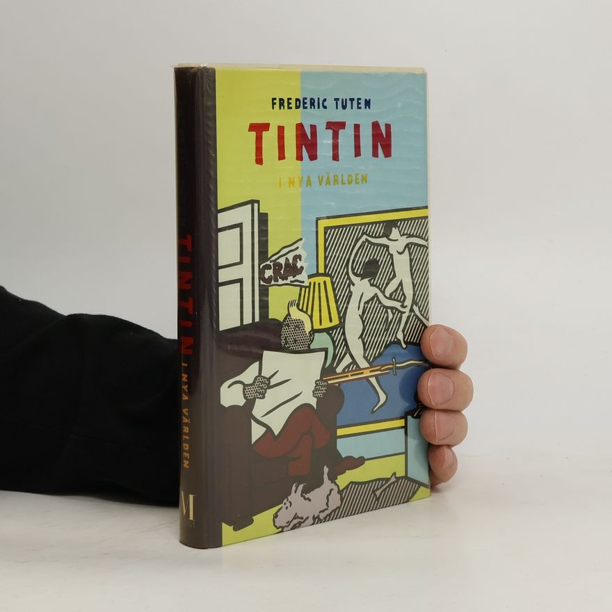 Frederic Tuten Tintin i Nya världen