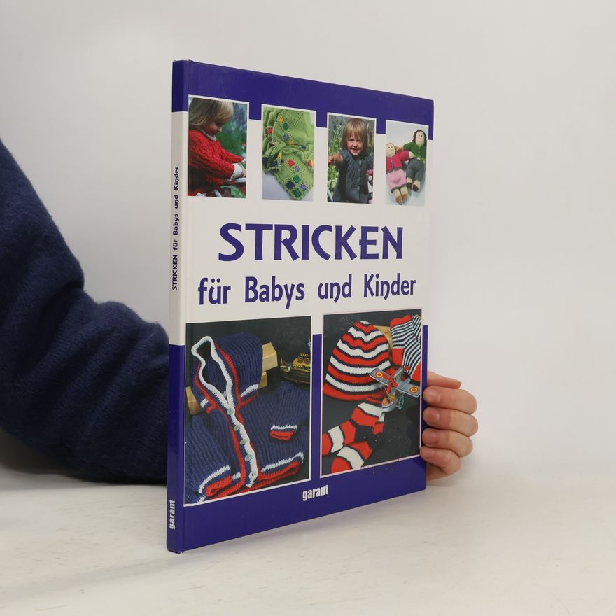 Various authors Stricken für Babys und Kinder
