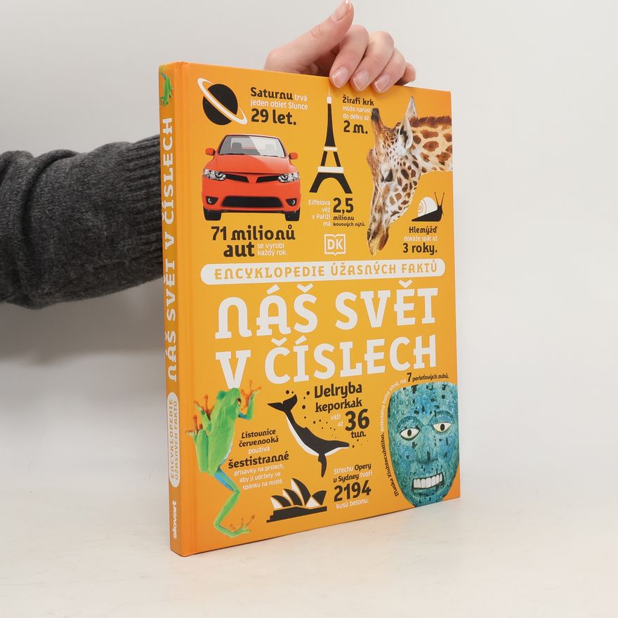 Hana Březáková Náš svět v číslech : encyklopedie úžasných faktů