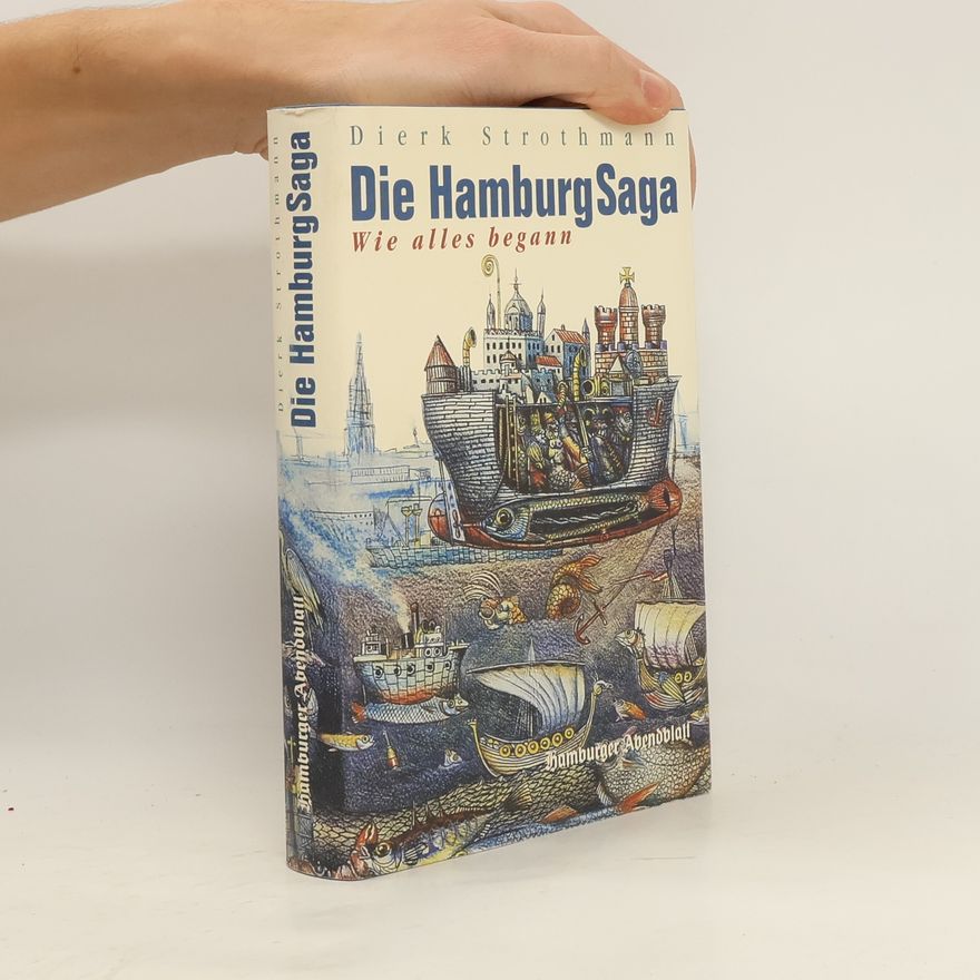 Dierk Strothmann Die HamburgSaga