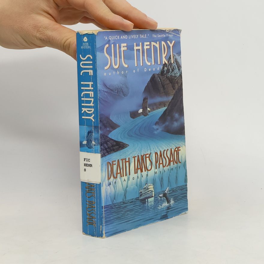 Sue Henry Death Takes Passage