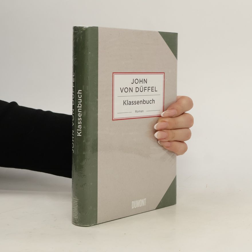 John von Düffel Klassenbuch