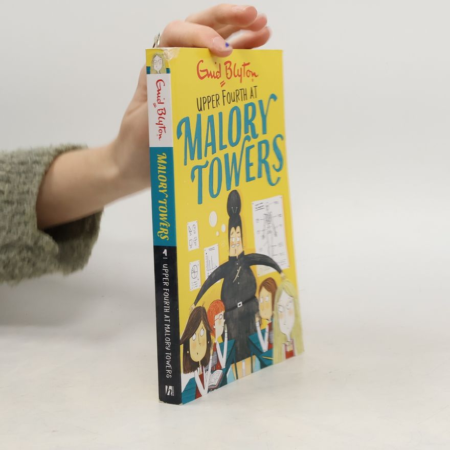 Enid Blyton Malory Towers: Upper Fourth