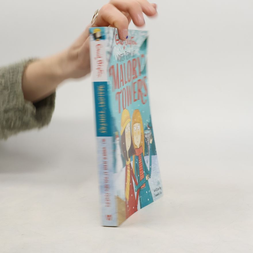Enid Blyton Malory Towers: Winter Term