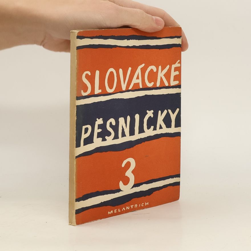 Kolektiv autorů Slovácké pěsničky 3
