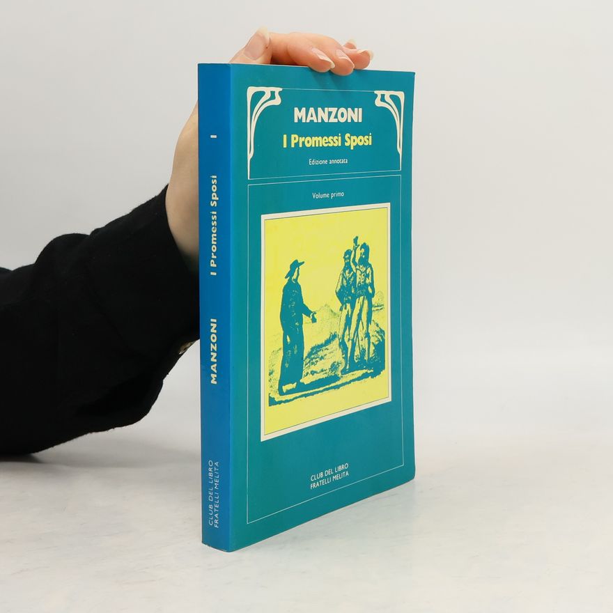Alessandro Manzoni I promessi sposi - Edizione annotata