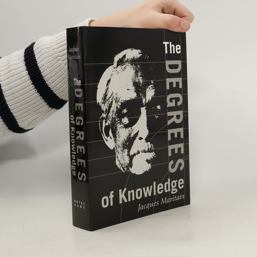 Jacques Maritain Degrees of Knowledge