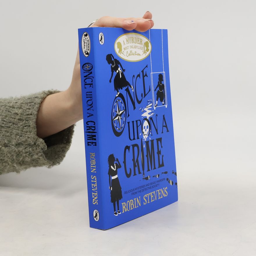 Robin Stevens Once Upon a Crime