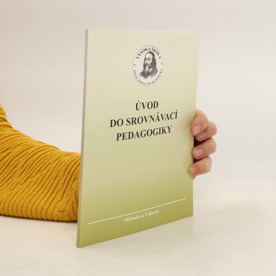 Miroslava Váňová Úvod do srovnávací pedagogiky