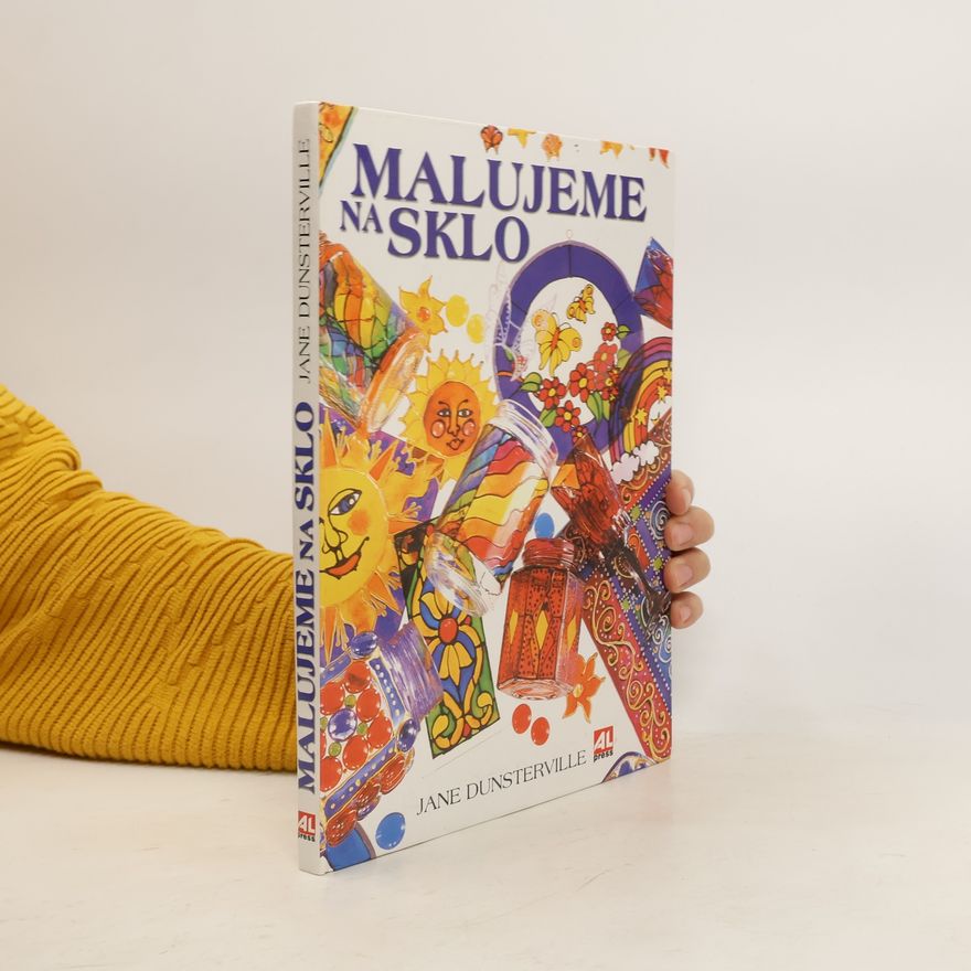 Jane Dunsterville Malujeme na sklo