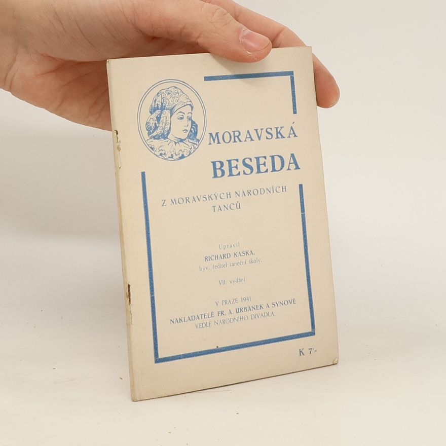 Richard Kaska Moravská beseda z moravských národních tanců