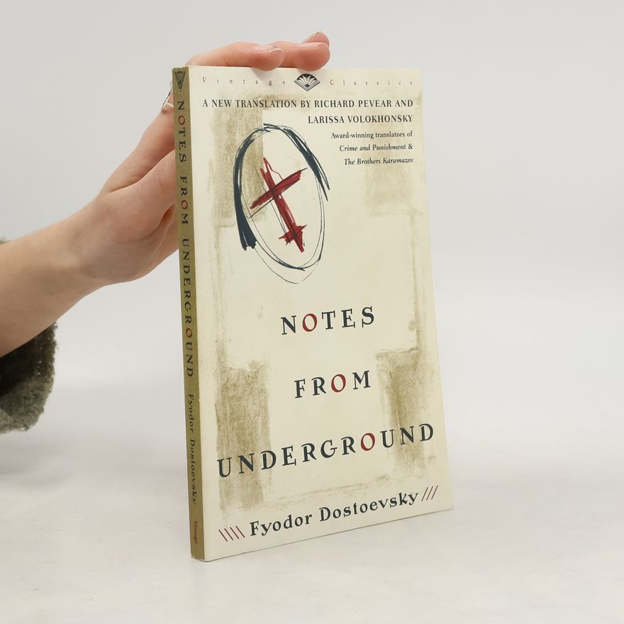 Fjodor Michajlovič Dostojevskij Notes From Underground